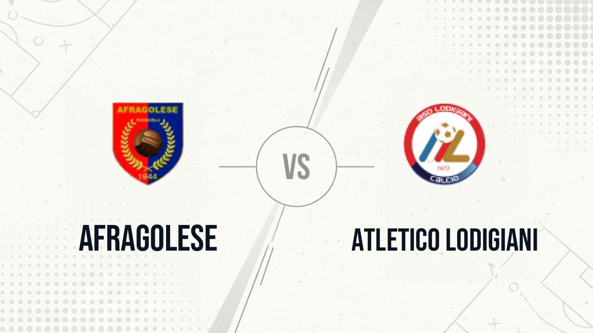 Pronostic Afragolese Atletico Lodigiani