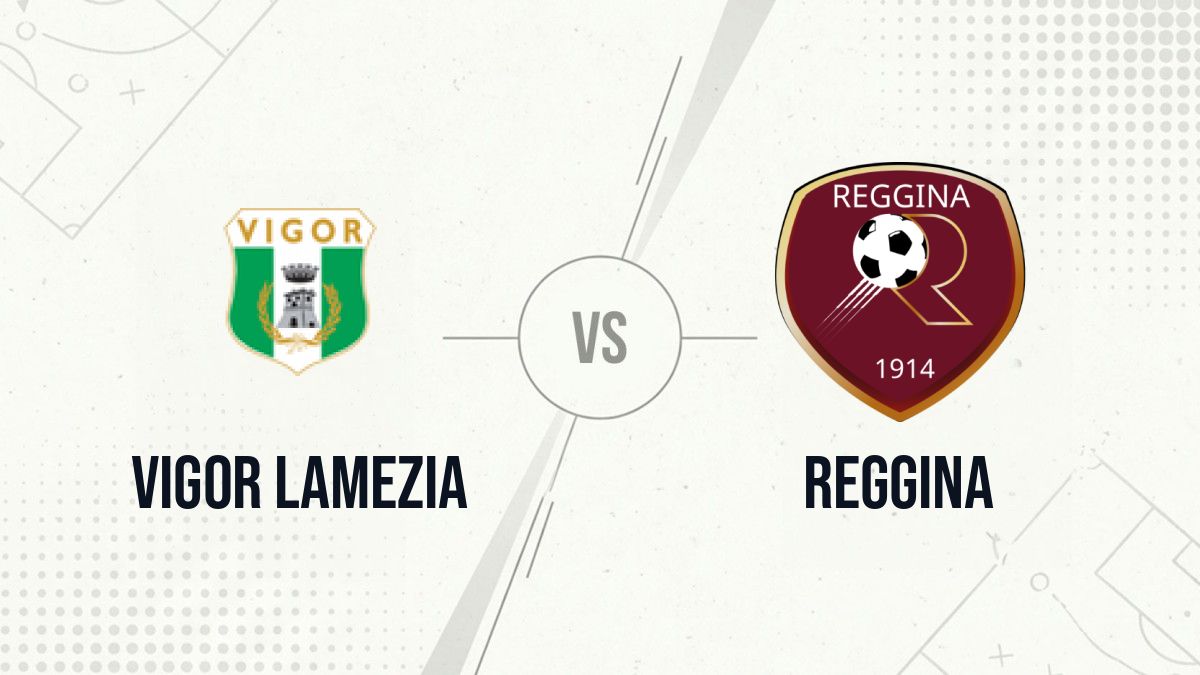 Pronostic Vigor Lamezia Reggina