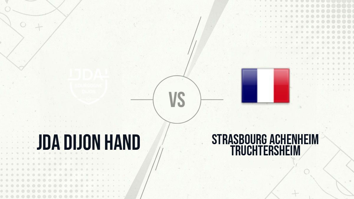 Pronostic JDA Dijon Hand Strasbourg Achenheim Truchtersheim