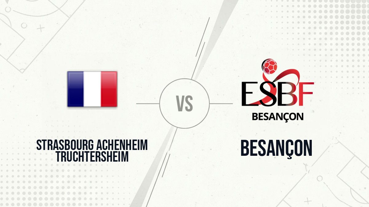 Pronostic Strasbourg Achenheim Truchtersheim Besançon