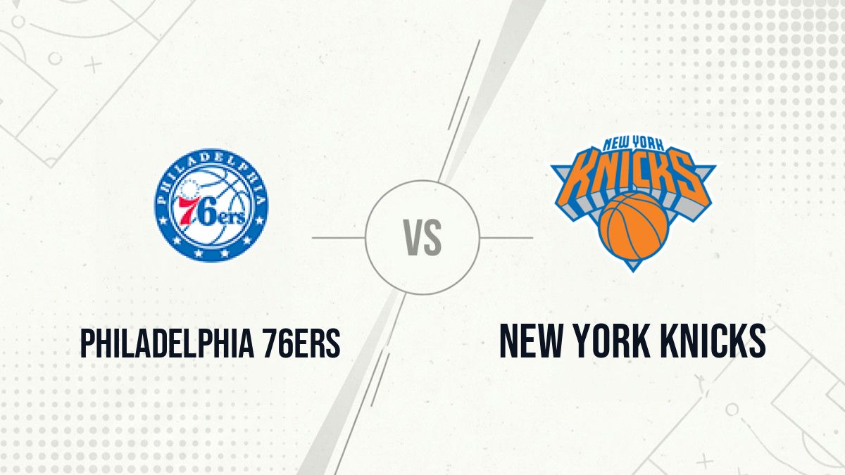 Pronostic Philadelphia 76ers New York Knicks