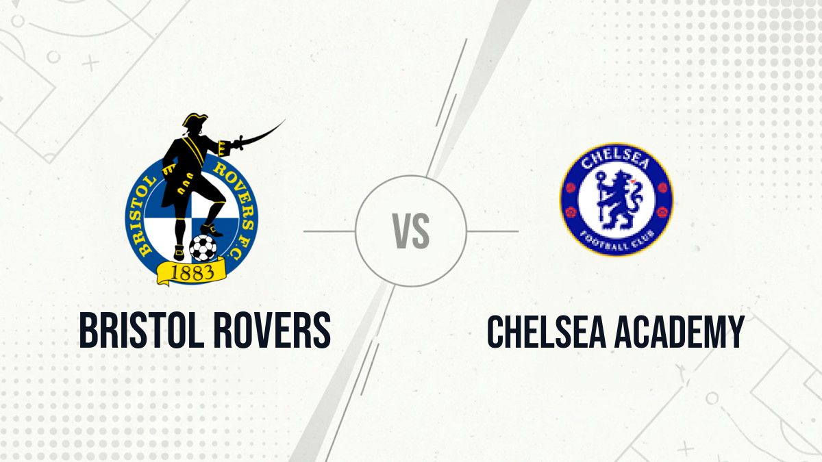 Pronostic Bristol Rovers Chelsea Academy