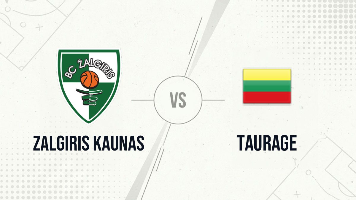 Pronostic Zalgiris Kaunas Taurage