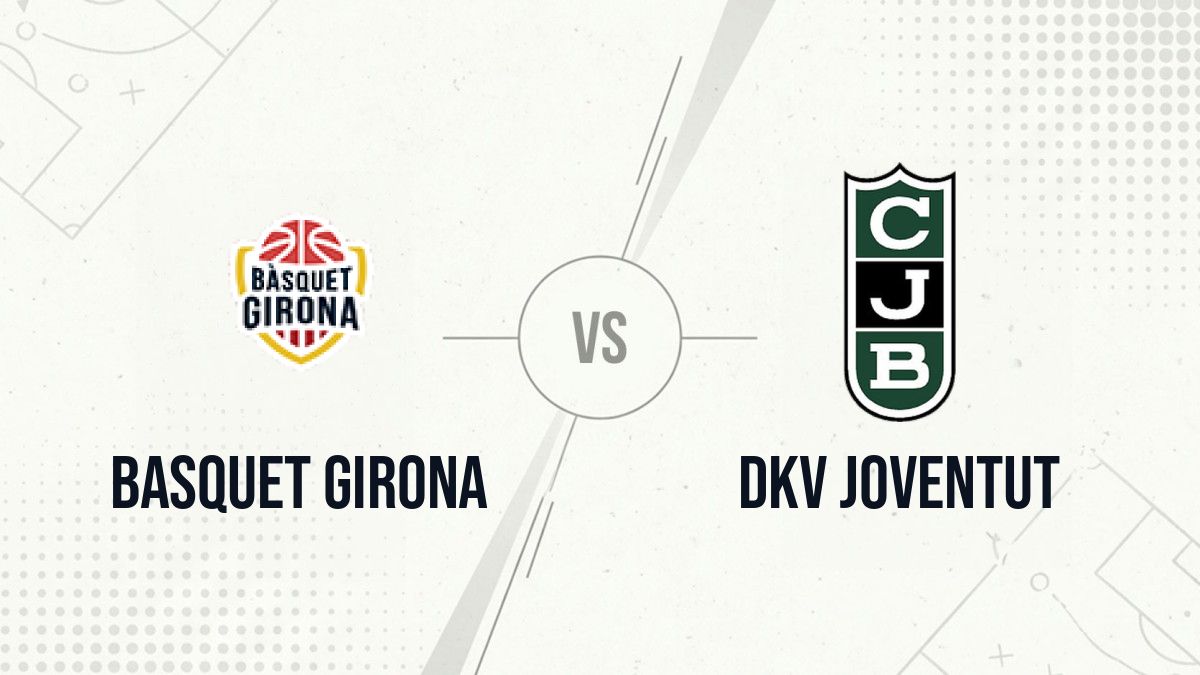 Pronostic Basquet Girona DKV Joventut