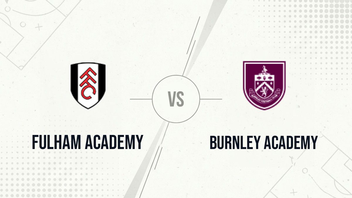 Pronostic Fulham Academy Burnley Academy