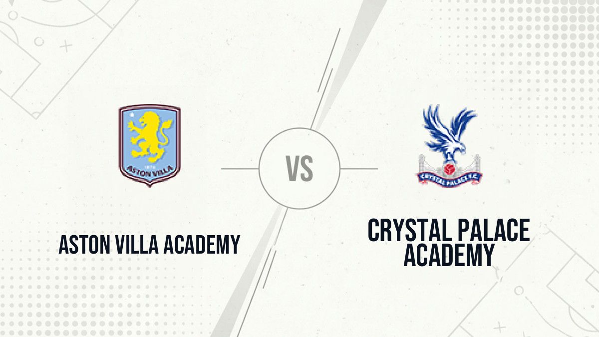 Pronostic Aston Villa Academy Crystal Palace Academy