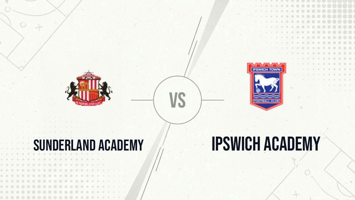 Pronostic Sunderland Academy Ipswich Academy