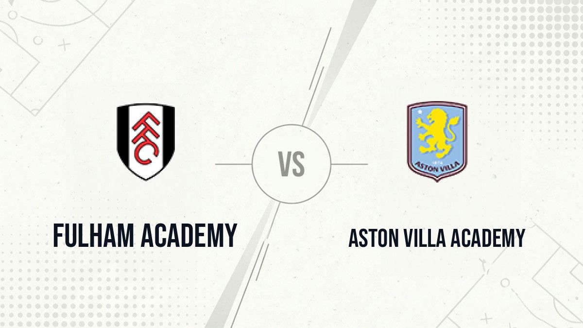 Pronostic Fulham Academy Aston Villa Academy