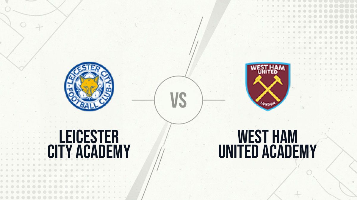 Pronostic Leicester City Academy West Ham United Academy