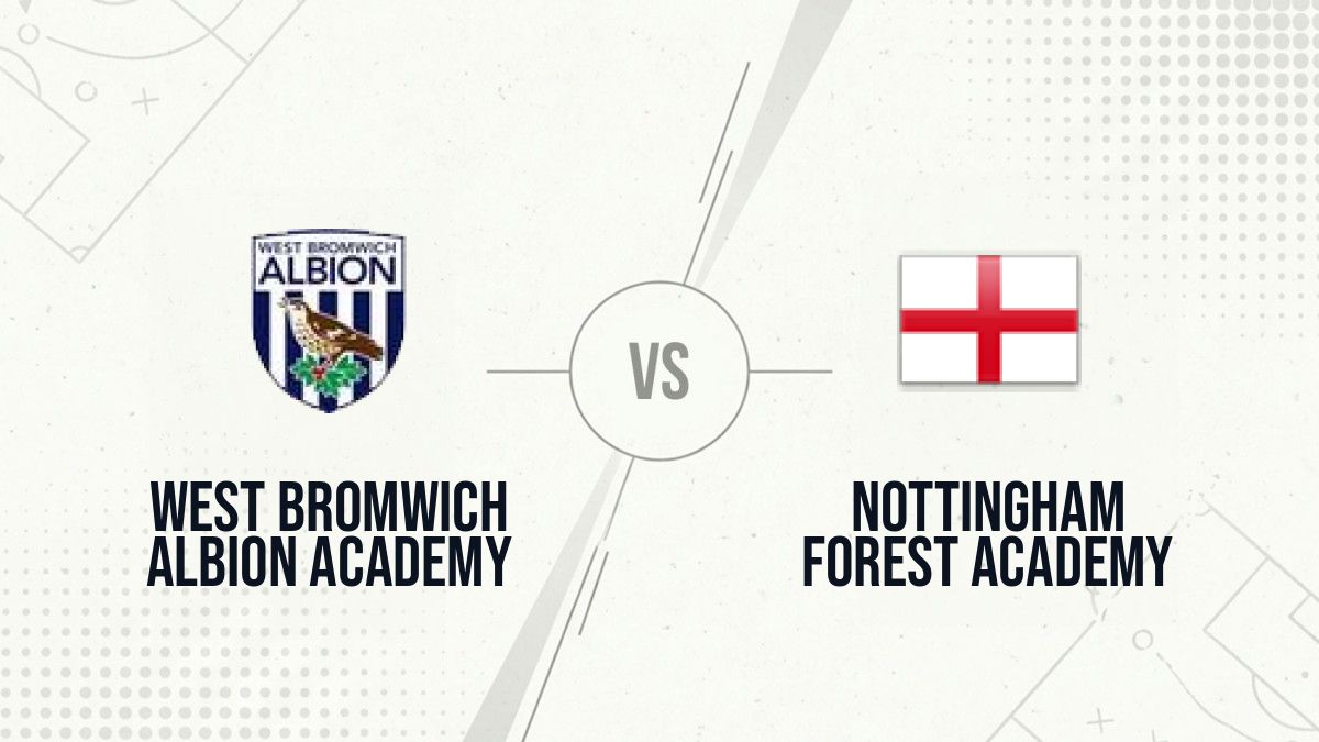 Pronostic West Bromwich Albion Academy Nottingham Forest Academy