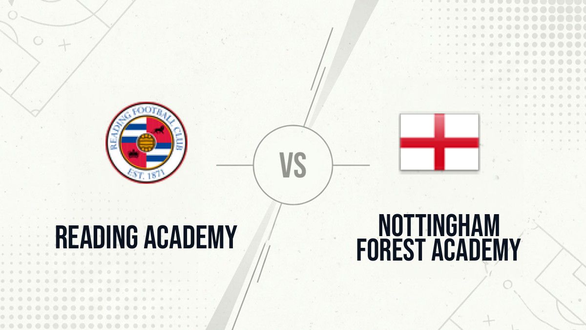 Pronostic Reading Academy Nottingham Forest Academy