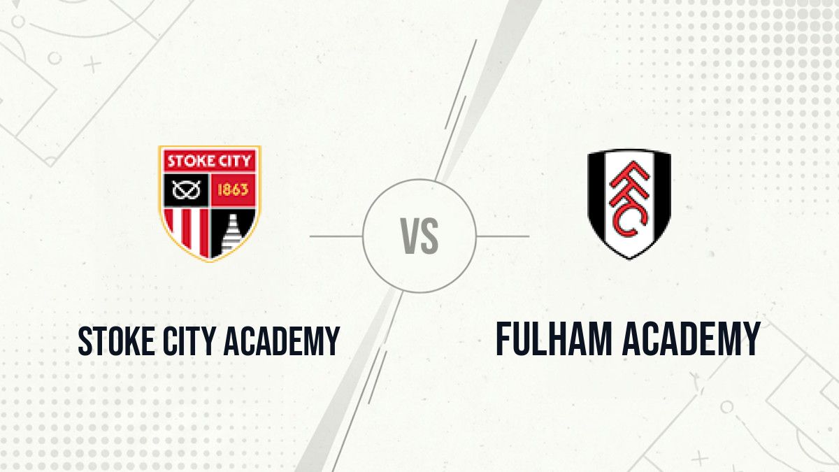 Pronostic Stoke City Academy Fulham Academy