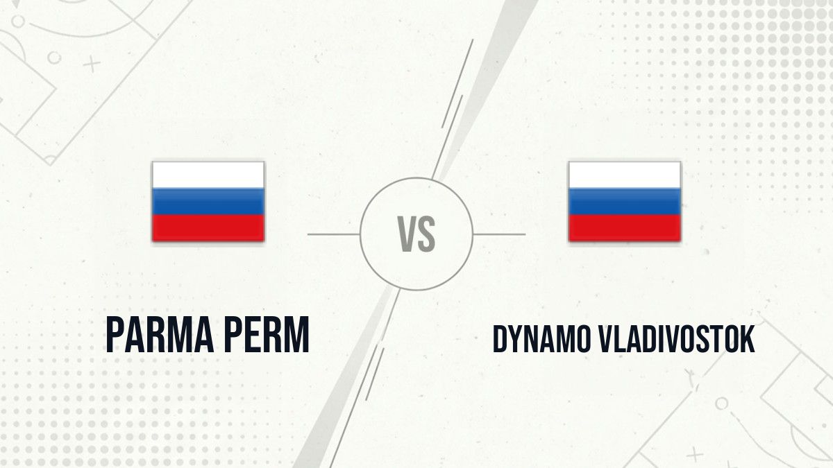 Pronostic Parma Perm Dynamo Vladivostok