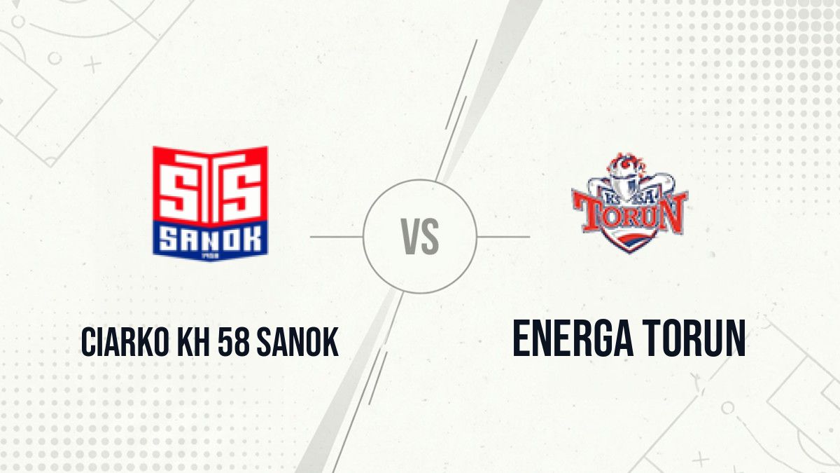 Pronostic Ciarko KH 58 Sanok Energa Torun