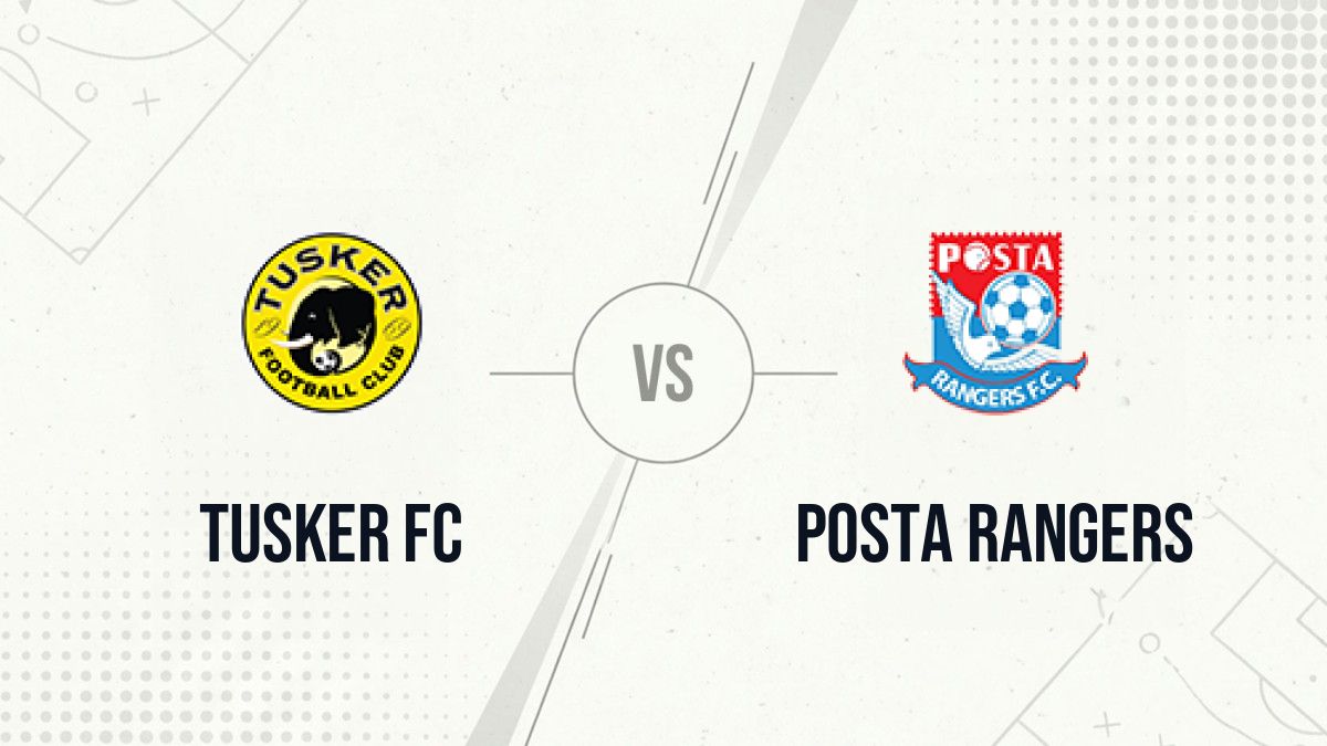 Pronostic Tusker FC Posta Rangers