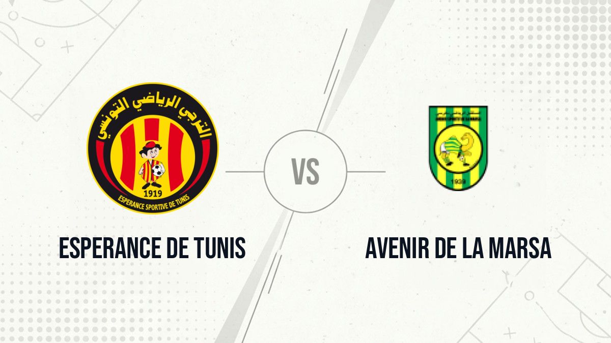 Pronostic Esperance de Tunis Avenir de La Marsa