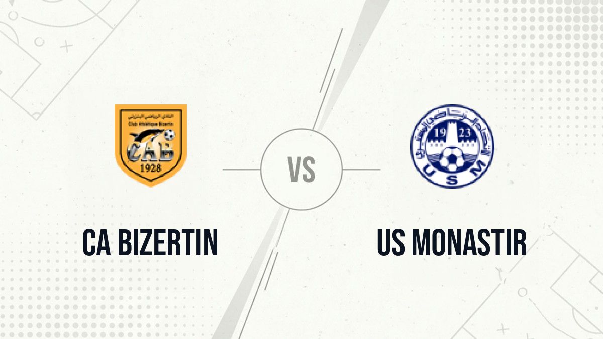 Pronostic CA Bizertin US Monastir