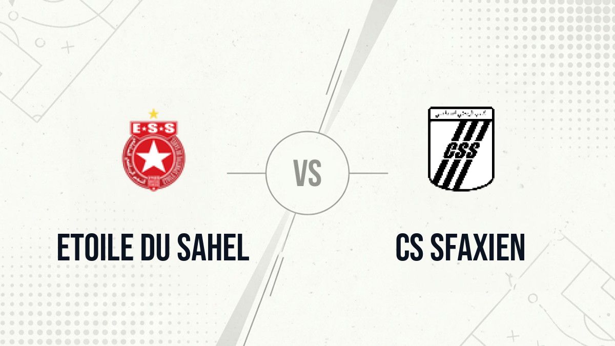 Pronostic Etoile du Sahel CS Sfaxien