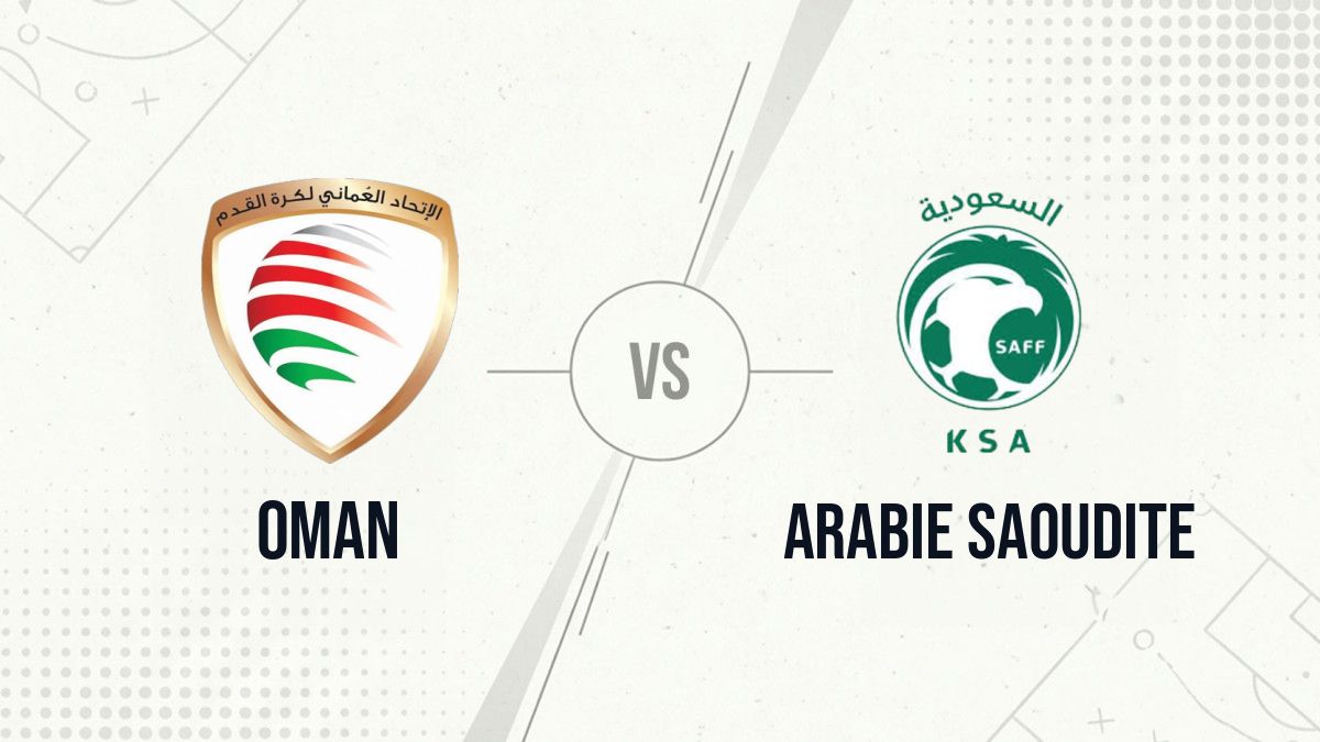 Pronostic Oman Arabie saoudite