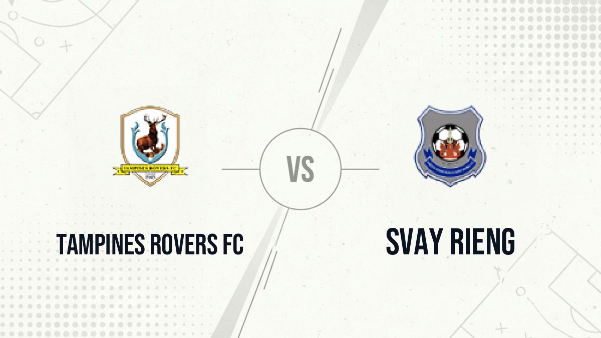 Pronostic Tampines Rovers FC Svay Rieng