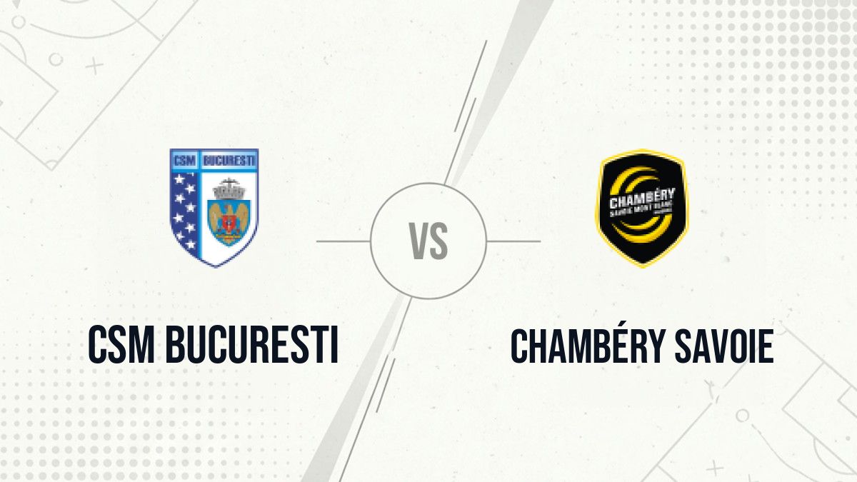 Pronostic CSM Bucuresti Chambéry Savoie