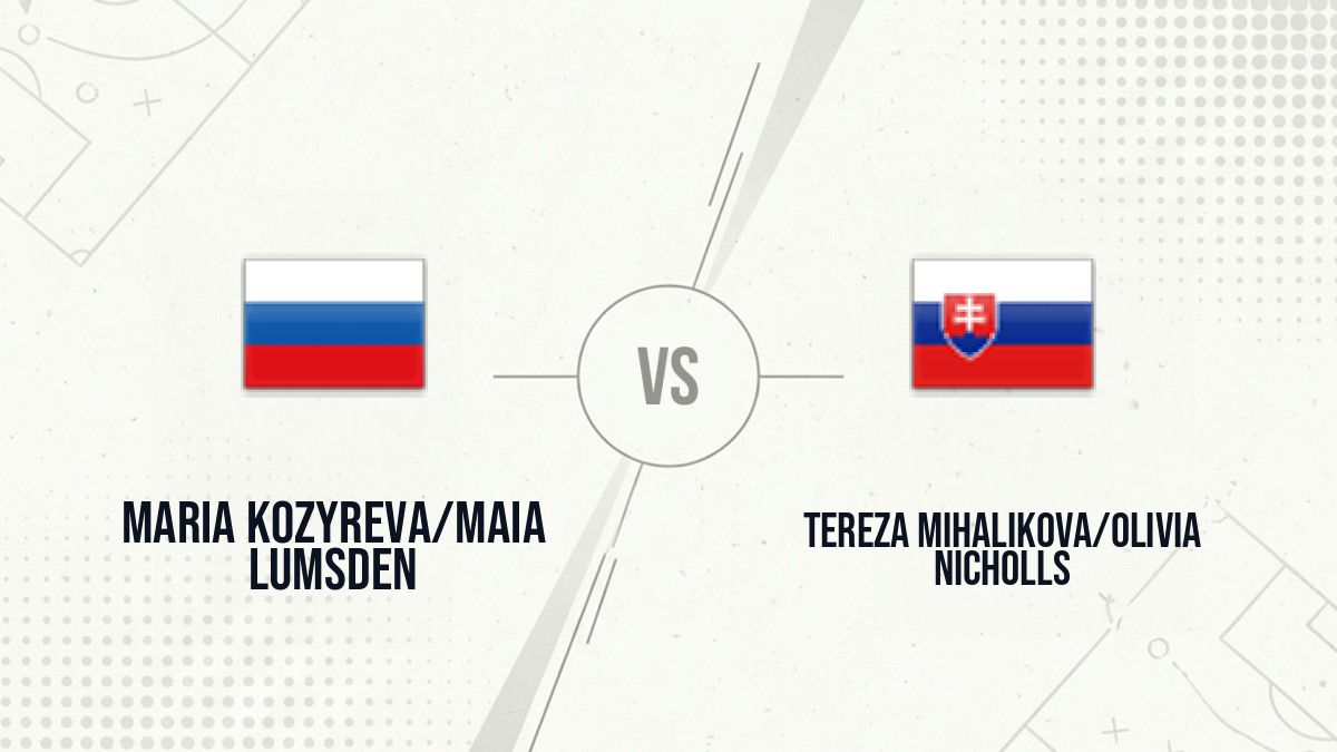 Pronostic Maria Kozyreva/Maia Lumsden Tereza Mihalikova/Olivia Nicholls