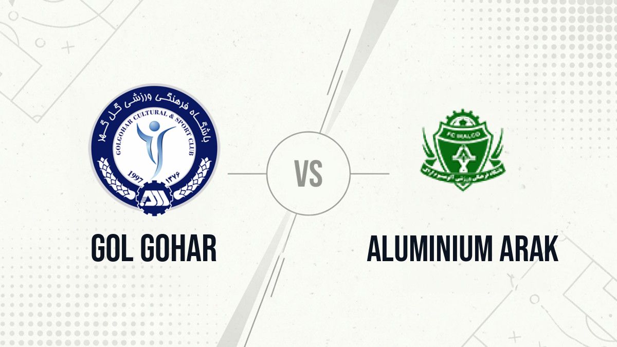 Pronostic Gol Gohar Aluminium Arak