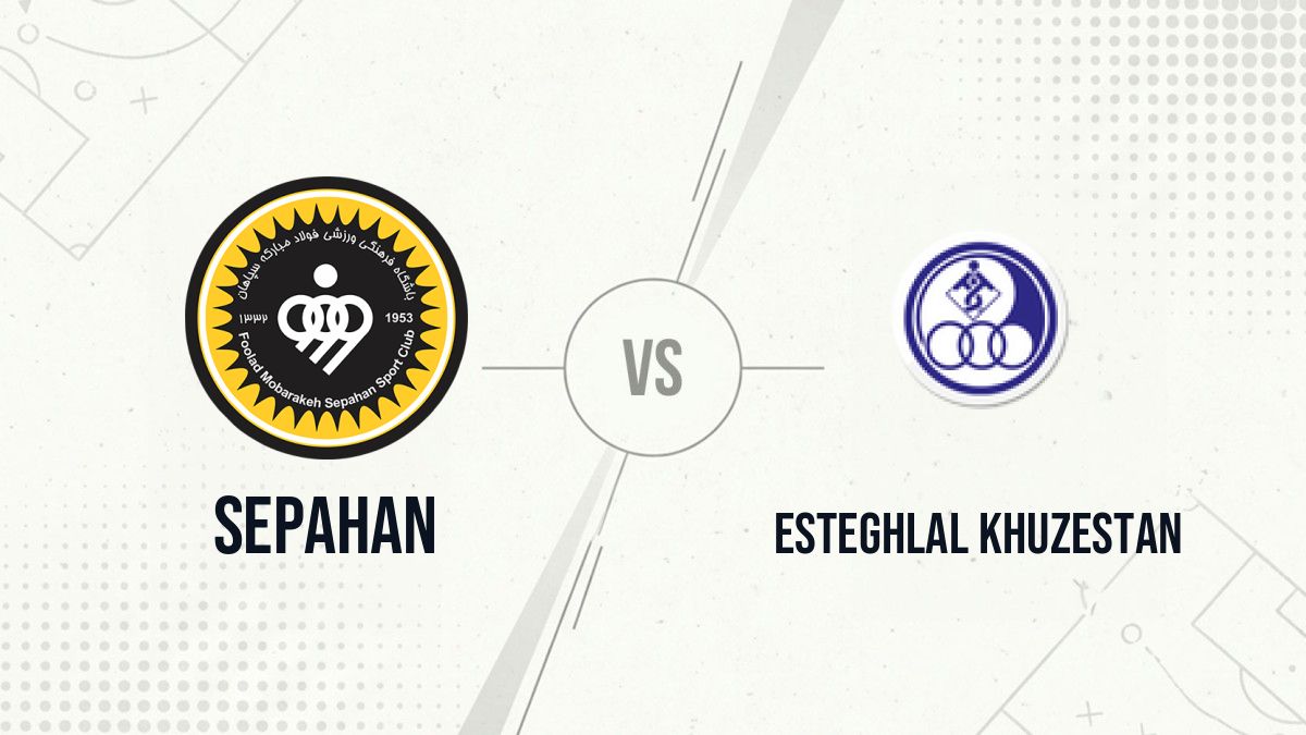 Pronostic Sepahan Esteghlal Khuzestan