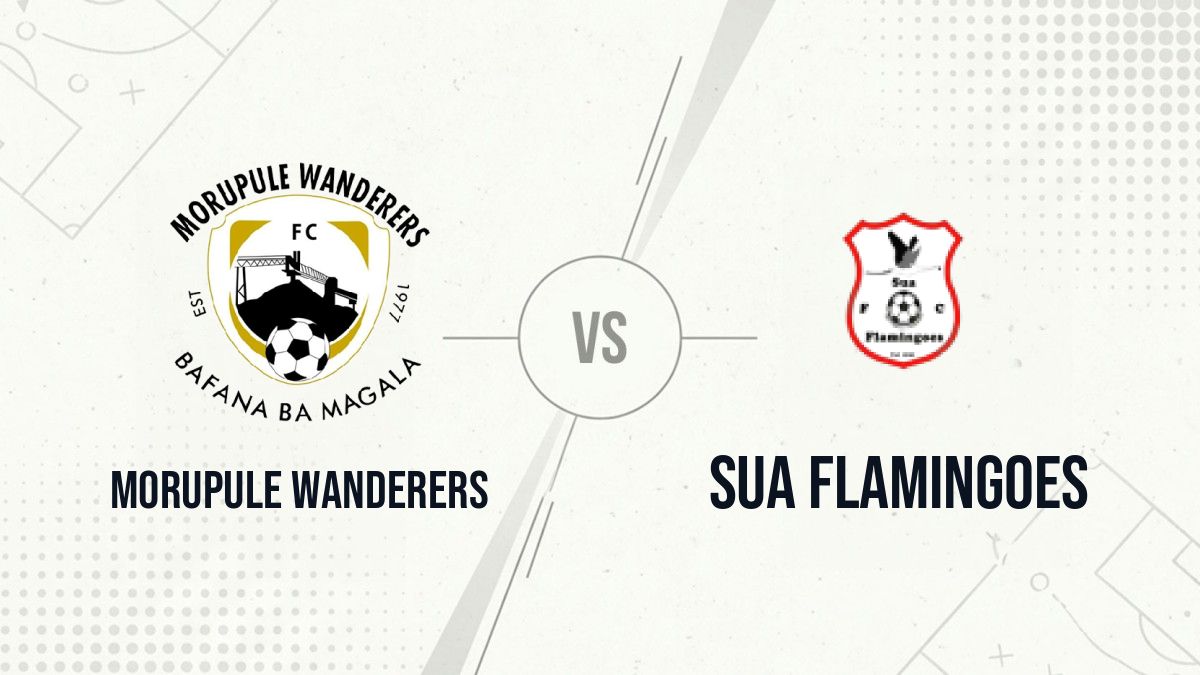 Pronostic Morupule Wanderers Sua Flamingoes