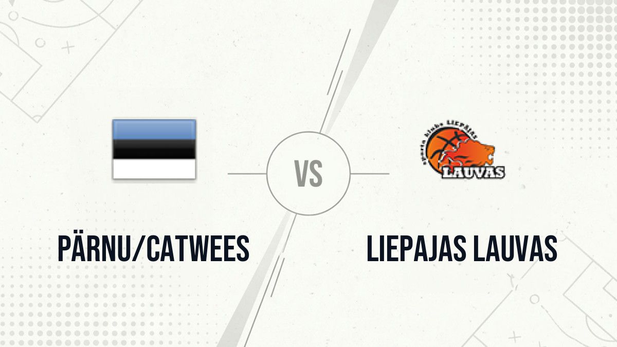 Pronostic Pärnu/Catwees Liepajas Lauvas