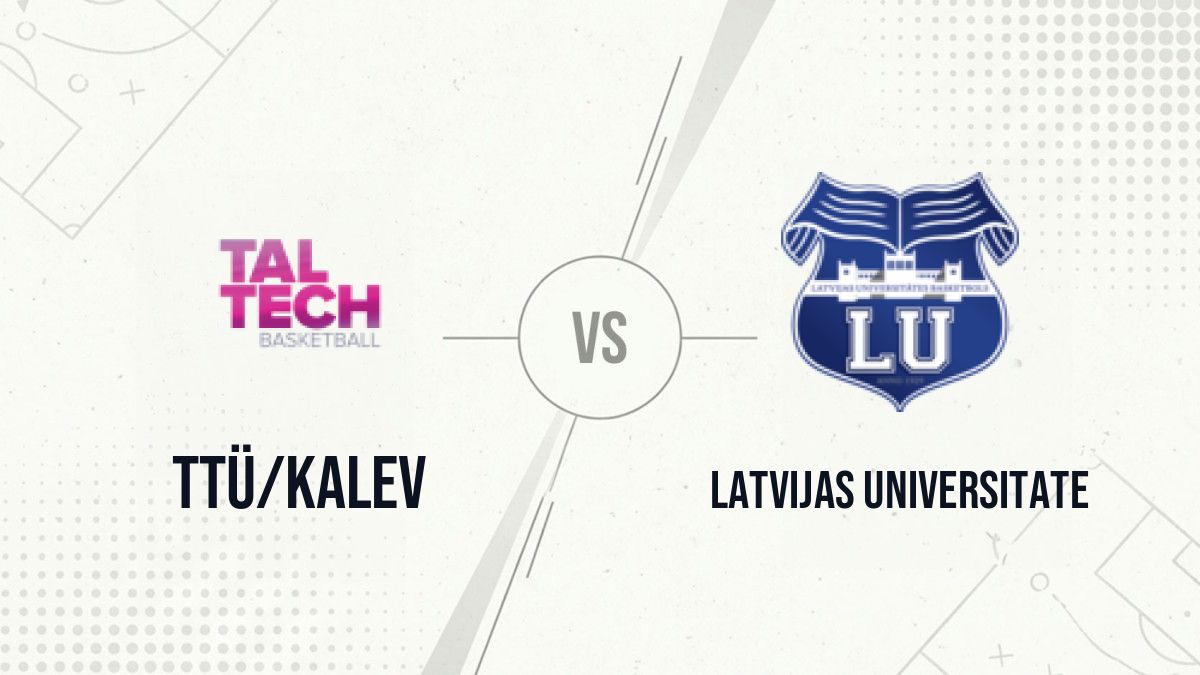 Pronostic TTÜ/Kalev Latvijas Universitate