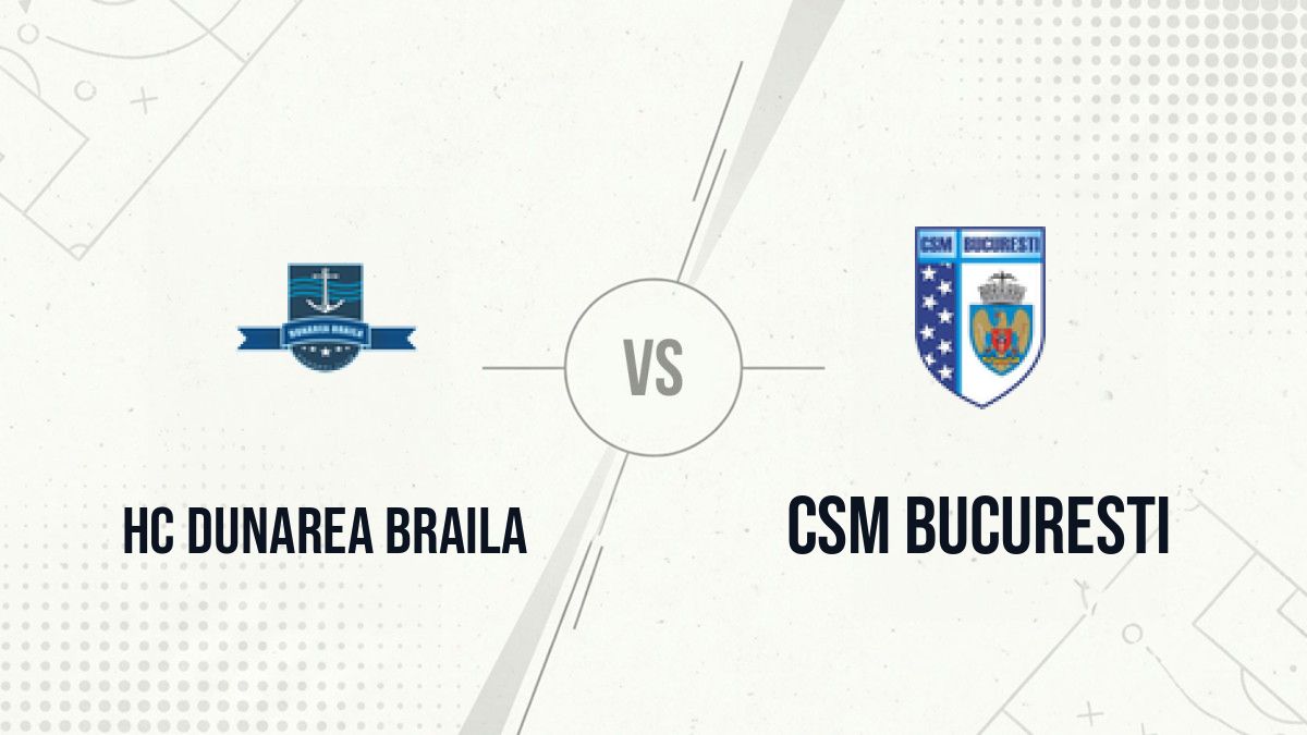 Pronostic HC Dunarea Braila CSM Bucuresti