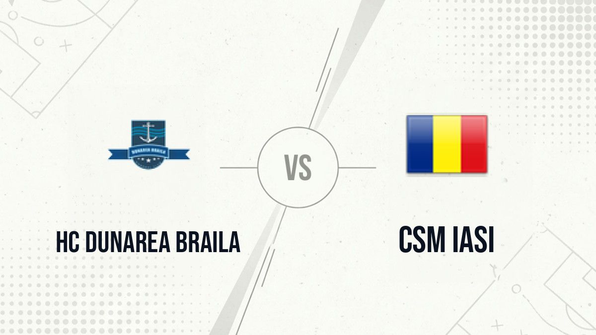 Pronostic HC Dunarea Braila CSM Iasi
