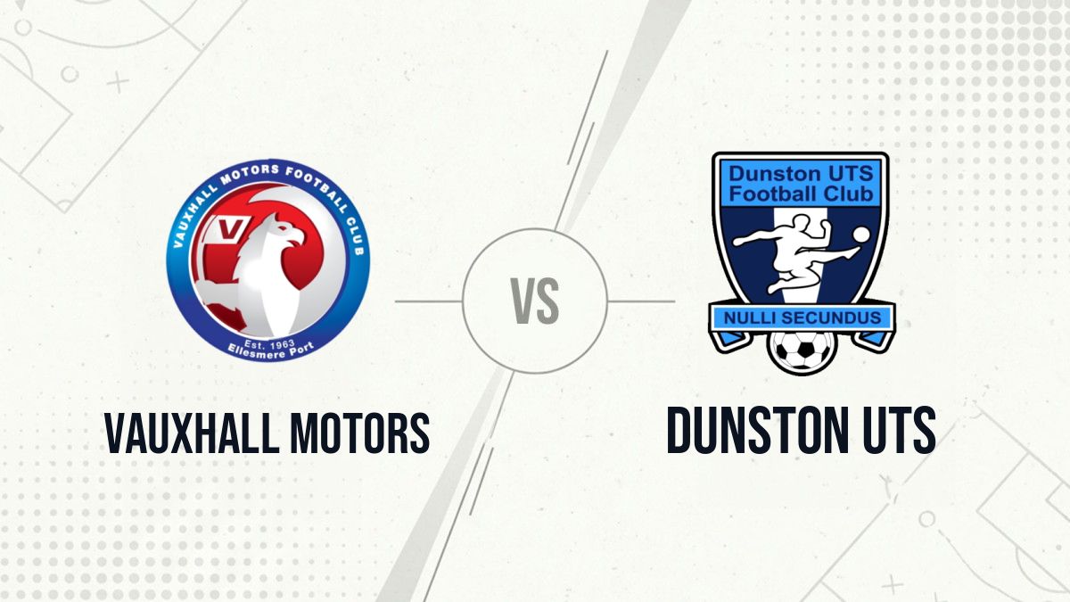 Pronostic Vauxhall Motors Dunston UTS