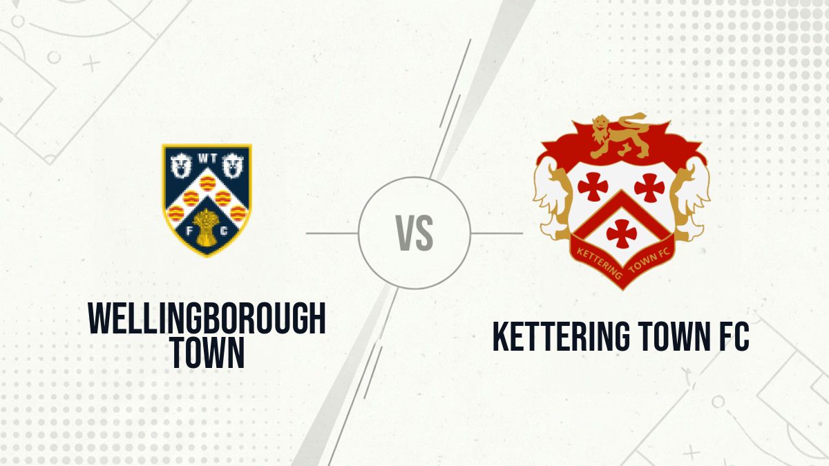Pronostic Wellingborough Town Kettering Town FC