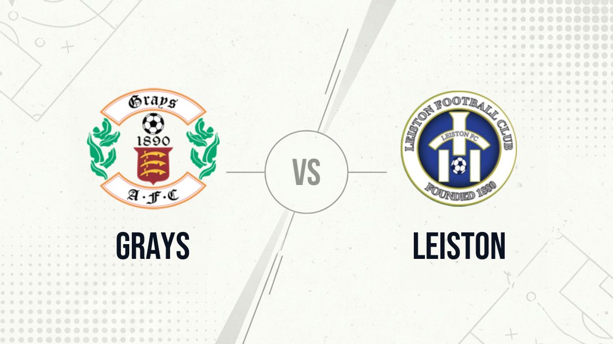 Pronostic Grays Leiston