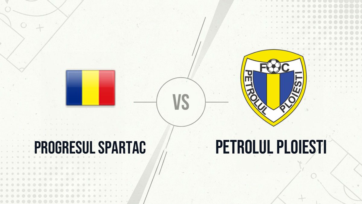 Pronostic Progresul Spartac Petrolul Ploiesti