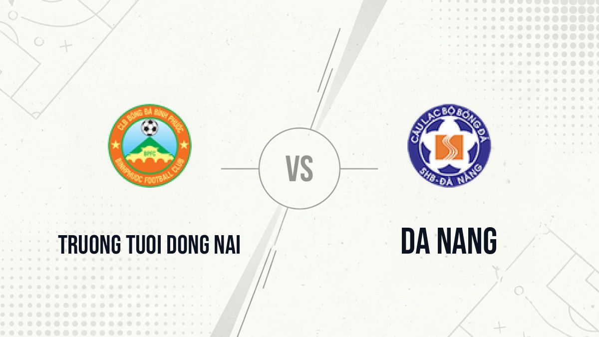 Pronostic Truong Tuoi Dong Nai Da Nang