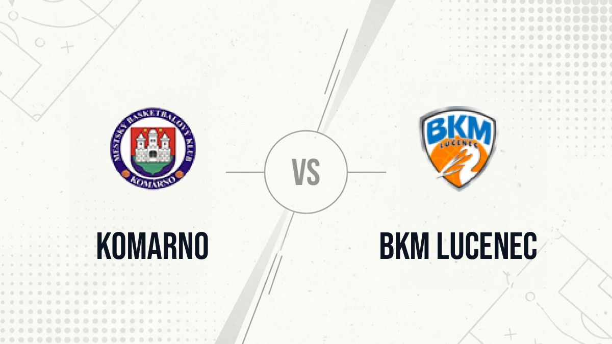 Pronostic Komarno BKM Lucenec