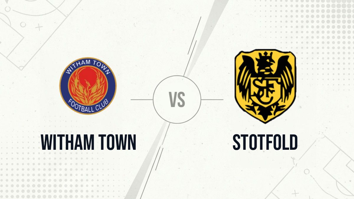 Pronostic Witham Town Stotfold