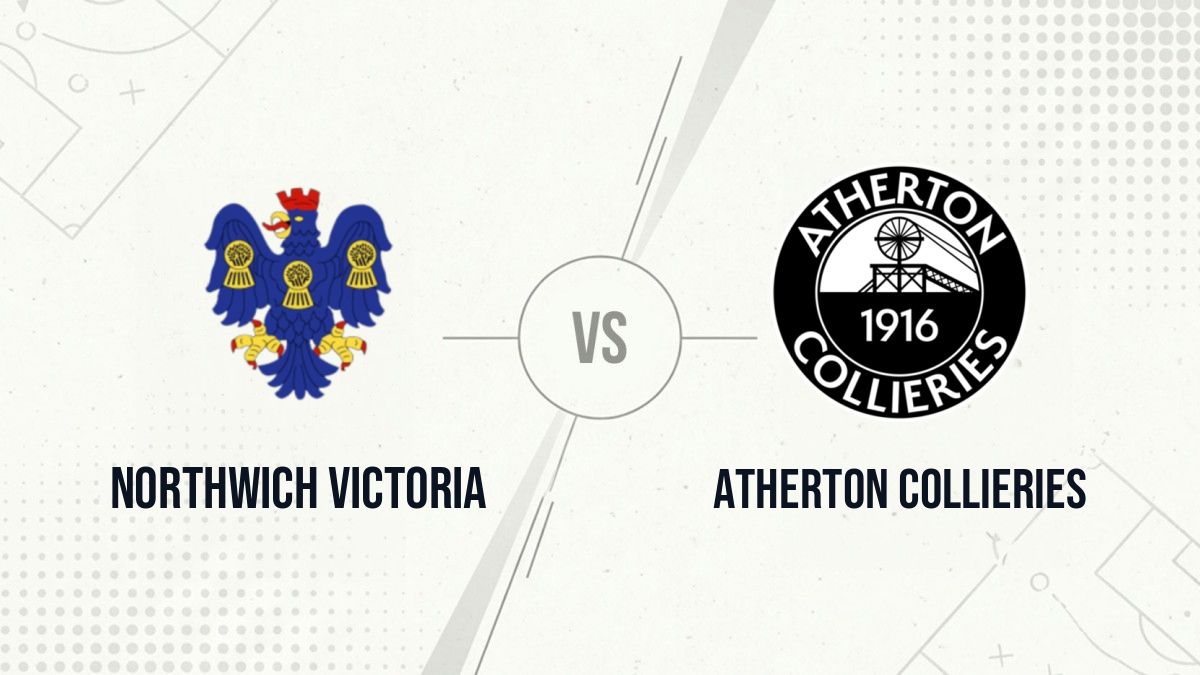 Pronostic Northwich Victoria Atherton Collieries