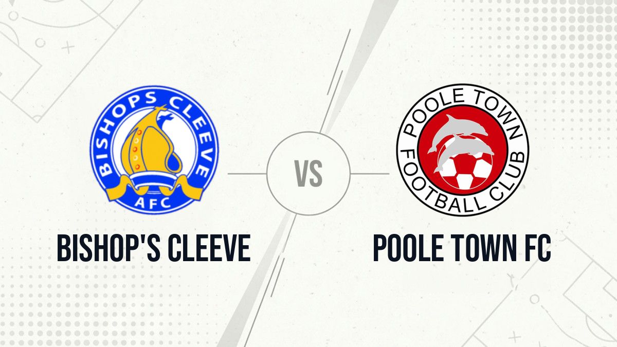 Pronostic Bishop's Cleeve Poole Town FC