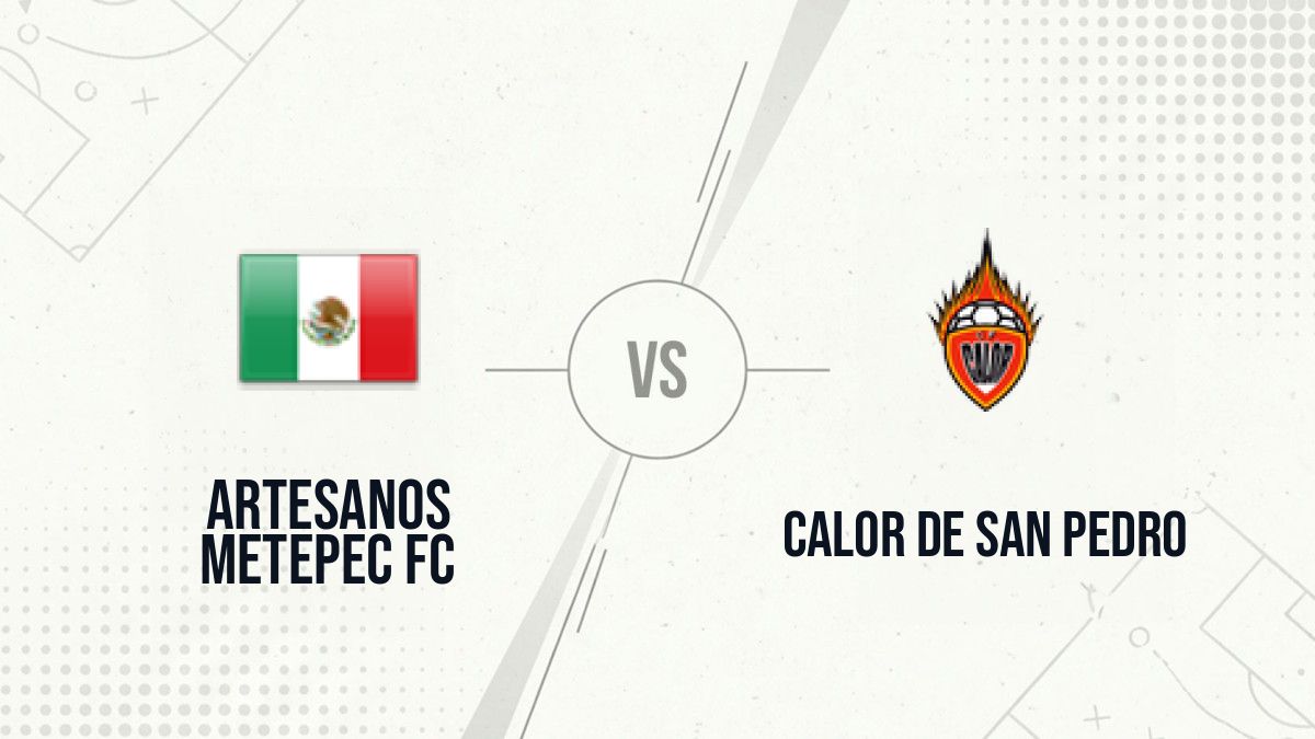 Pronostic Artesanos Metepec FC Calor de San Pedro