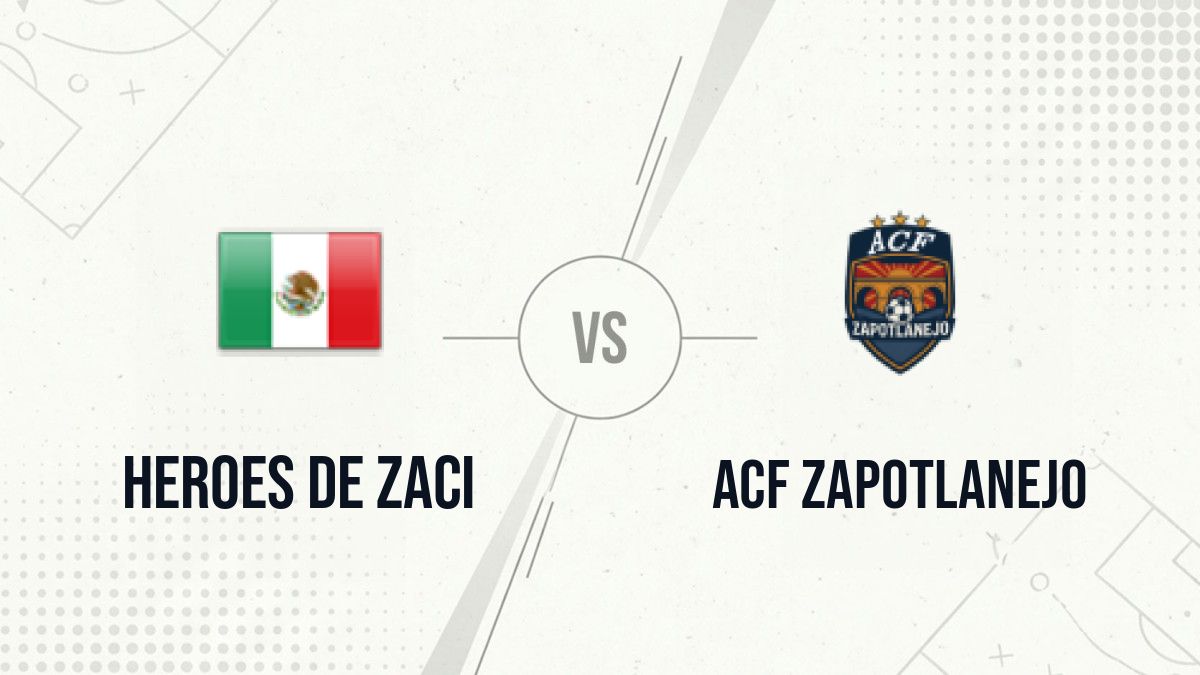 Pronostic Heroes de Zaci ACF Zapotlanejo