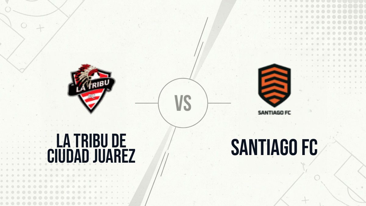 Pronostic La Tribu de Ciudad Juarez Santiago FC