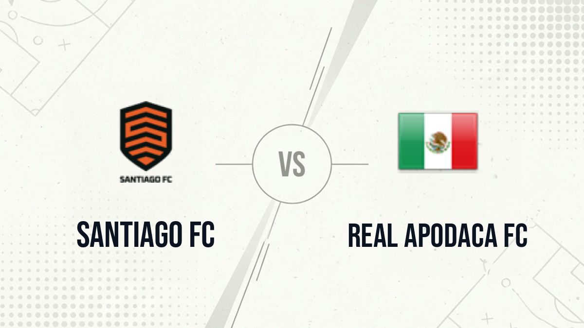 Pronostic Santiago FC Real Apodaca FC