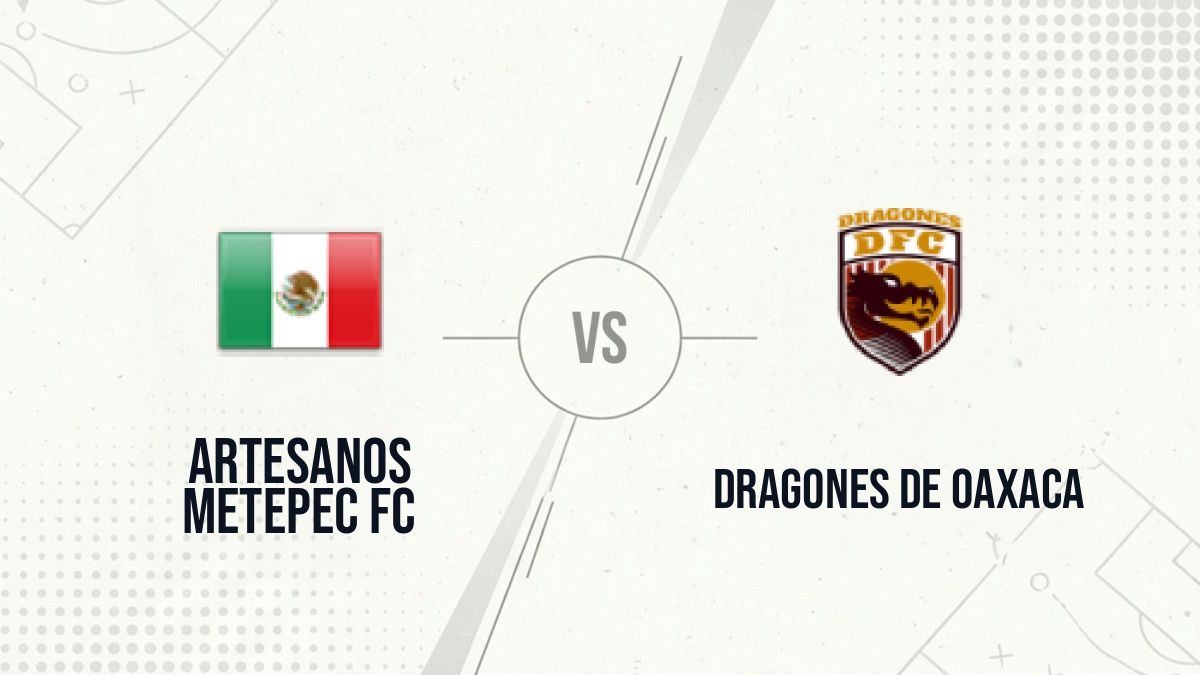 Pronostic Artesanos Metepec FC Dragones de Oaxaca