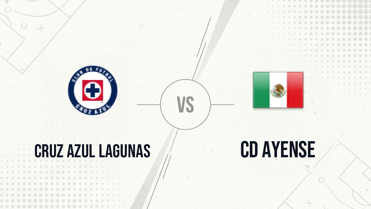 Pronostic Cruz Azul Lagunas CD Ayense