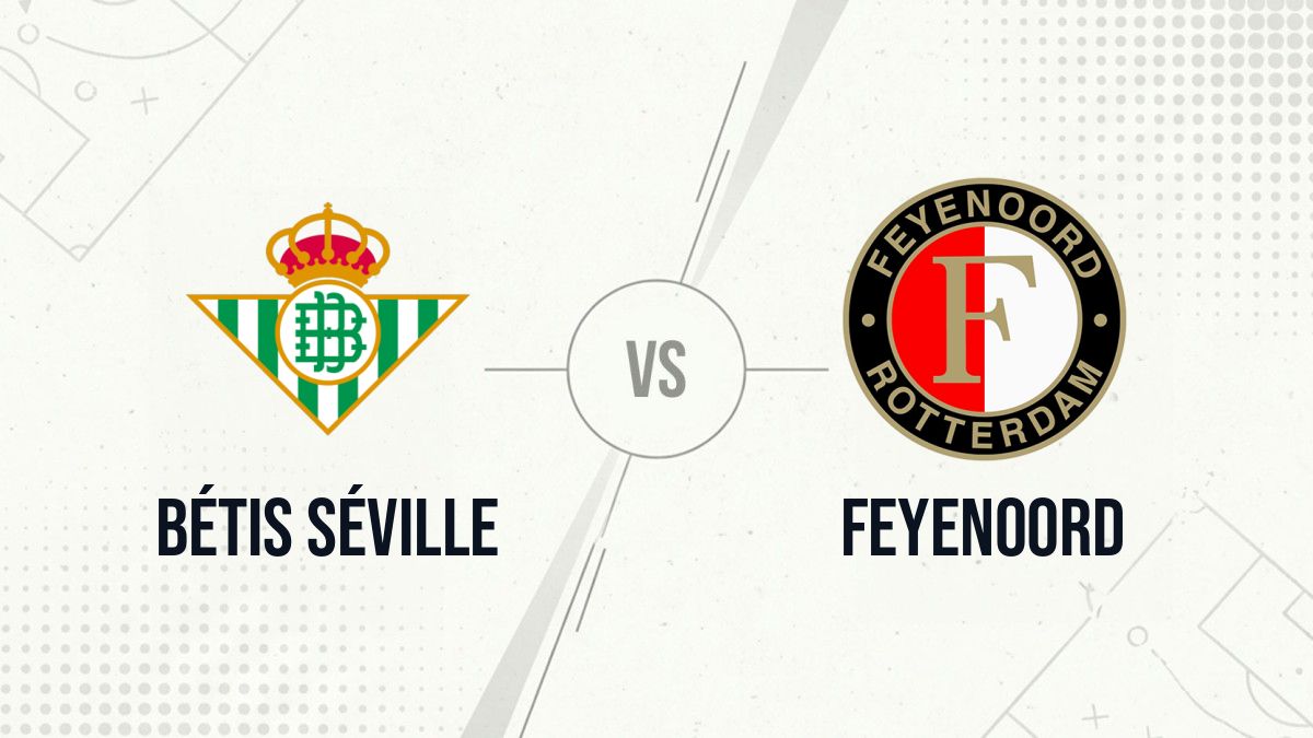 Pronostic Bétis Séville Feyenoord