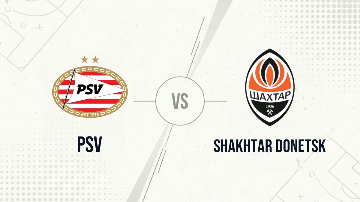 Pronostic PSV Shakhtar Donetsk